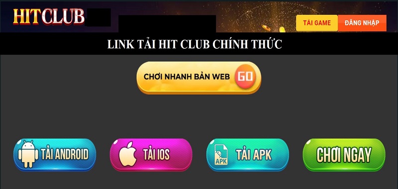 Cập nhật link tải Hit Club mới nhất